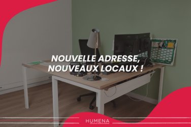 Humena a déménagé ! Nouvelle adresse à Lucé, proche de Chartres